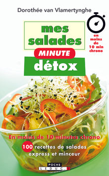 Mes salades minute détox