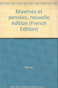 Maximes et pensées