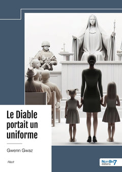Le diable portait un uniforme