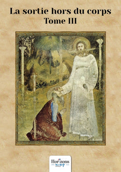 La sortie hors du corps - Tome 3