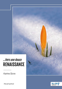 ... vers une douce renaissance