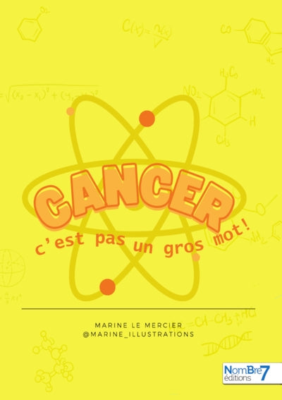 Cancer c'est pas un gros mot