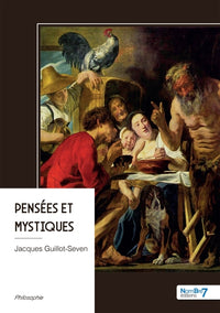 Pensées et Mystiques