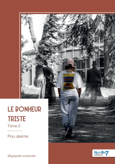 Le bonheur triste - Tome 2