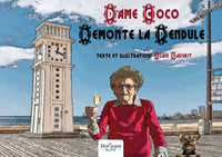 Dame Coco remonte La Pendule
