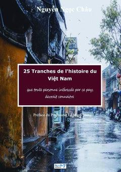 25 tranches de l'histoire du Vi t-Nam