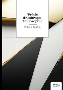Précis d'Anthropo-Philosophie