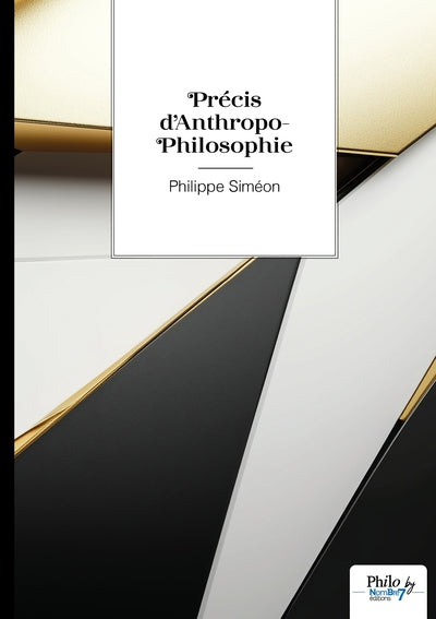 Précis d'Anthropo-Philosophie