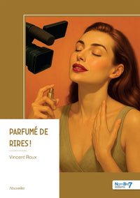 Parfumé de Rires !