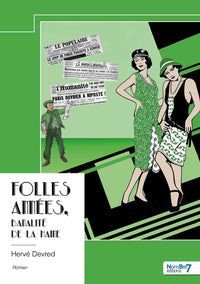 Folles années, banalité de la haine