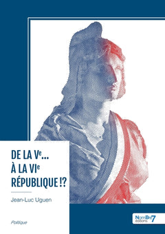 De la Ve... à la VIe République !?