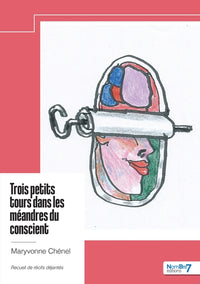 Trois petits tours dans les méandres du conscient