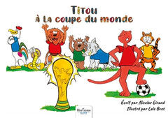 Titou à la coupe du monde