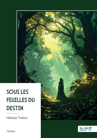 Sous les feuilles du destin