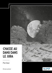 Chasse au dahu dans le Jura