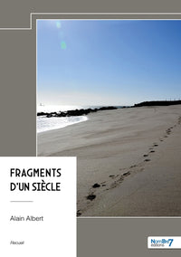 Fragments d'un siècle