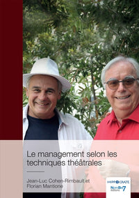 Le management selon les techniques théâtrales