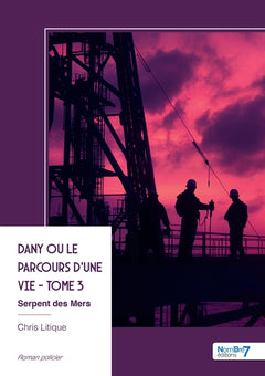 Dany ou le parcours d'une vie - Tome 3