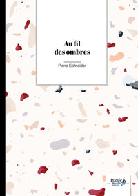 Au fil des ombres