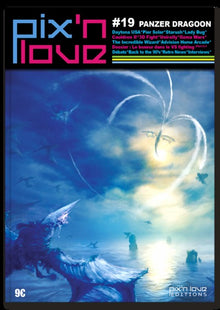 PIX'N LOVE N°19 - PANZER DRAGOON