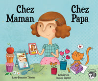 Chez maman chez papa