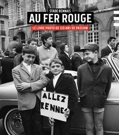 Stade rennais, au fer rouge