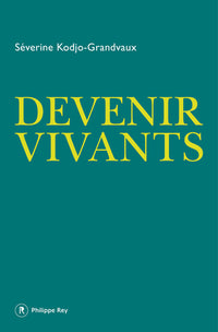 Devenir vivants