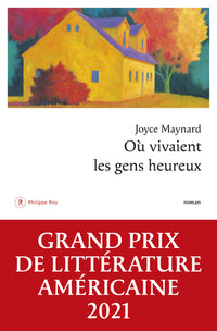 Où vivaient les gens heureux