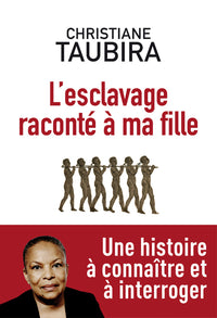 L'Esclavage raconté à ma fille