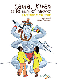 Satya, Kiran et les énigmes indiennes