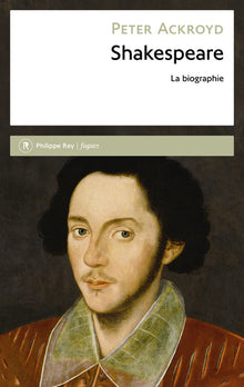 Shakespeare. La biographie