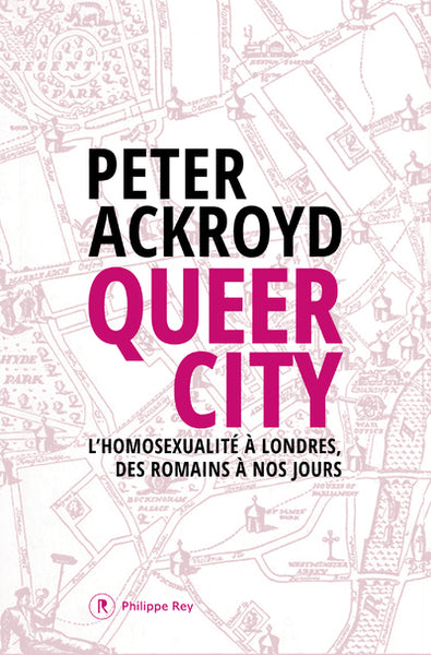 Queer City - L'homosexualité à Londres, des Romains à nos jours