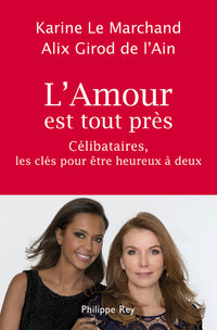 L'amour est tout près