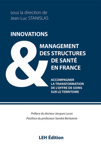 Innovations & management des structures de santé en France