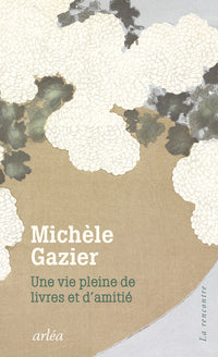 une vie pleine de livres et d'amitié