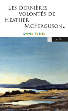 Les dernières volontés de Heather McFerguson