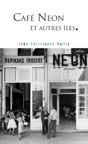 Café néon et autres îles