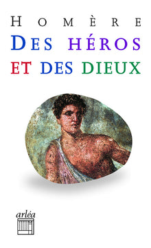Des héros et des dieux