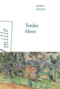 Tendre hiver