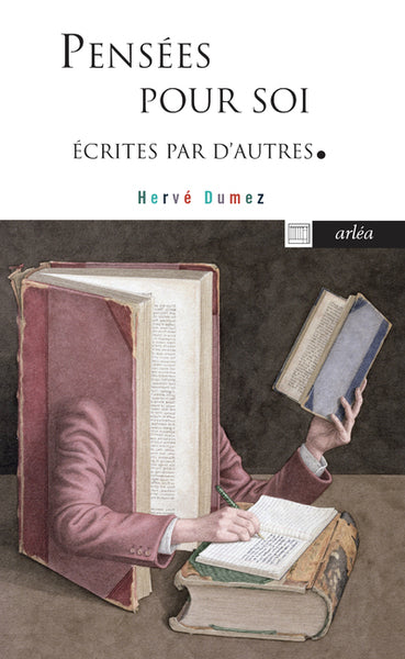 Pensées pour soi. Ecrites par d'autres