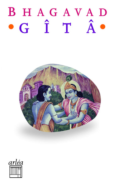 Bhagavad Gîtâ