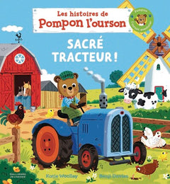 Les histoires de Pompon l'ourson - Sacré tracteur !