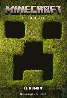 Minecraft, le film - Le roman
