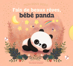 Mon doux dodo - Fais de beaux rêves, bébé panda