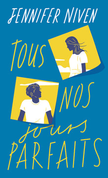 Tous nos jours parfaits