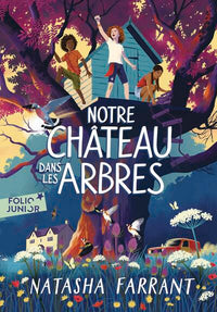 Notre château dans les arbres