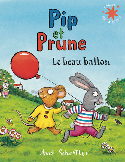 Pip et Prune : Le beau ballon