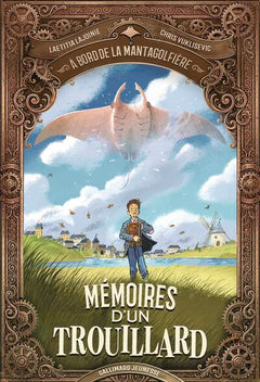 À bord de la Mantagolfière - Mémoires d'un trouillard