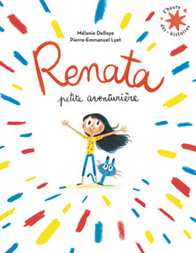 Renata, petite aventurière