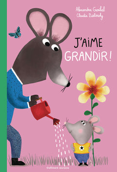 J'aime grandir !